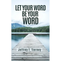 Let Your Word Be Your Word - Paperback
