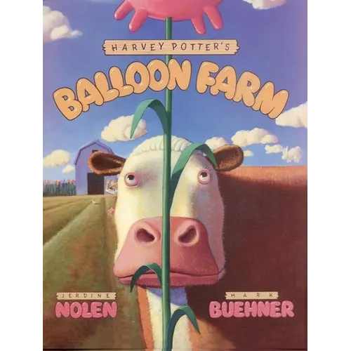Harvey Potter's Balloon Farm - Hardcover