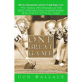 One Great Game: Two Teams, Two Dreams, in the First Ever National Championship High School Football Game - Paperback