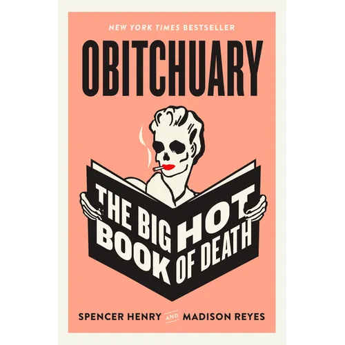 Obitchuary: The Big Hot Book of Death - Hardcover