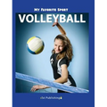 My Favorite Sport: Volleyball - Hardcover