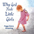 Why God made Little Girls - Paperback
