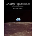Apollo by the Numbers: A Statistical Reference - Paperback