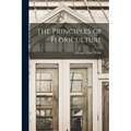 The Principles of Floriculture - Paperback