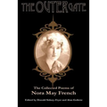 The Outer Gate: The Collected Poems of Nora May French - Paperback