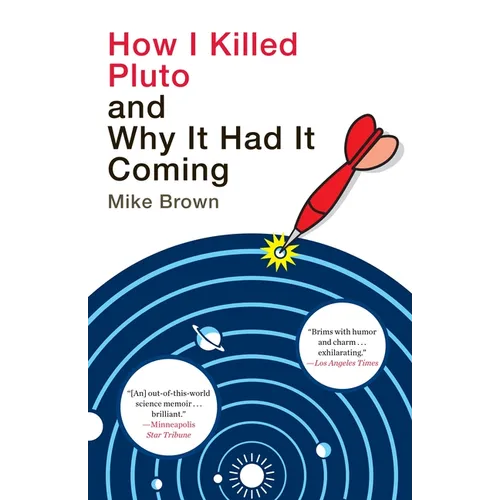 How I Killed Pluto and Why It Had It Coming - Paperback
