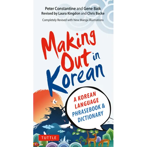 Making Out in Korean: A Korean Language Phrase Book - Paperback