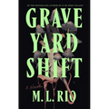 Graveyard Shift: A Novella - Paperback