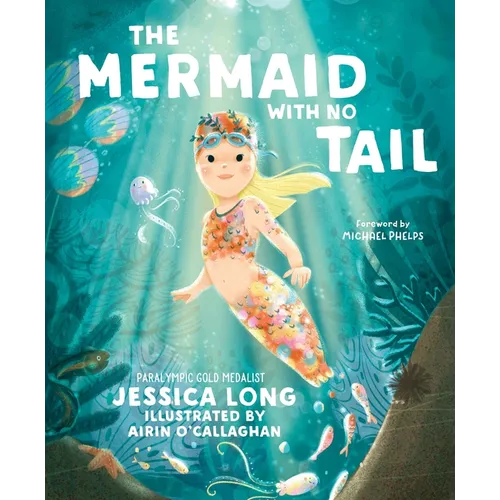 The Mermaid with No Tail - Hardcover