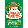 Dear Santa: A Christmas Wish List and Gratitude Journal for Kids - Paperback