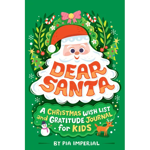 Dear Santa: A Christmas Wish List and Gratitude Journal for Kids - Paperback