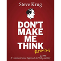 Don't Make Me Think, Revisited: A Common Sense Approach to Web Usability - Paperback