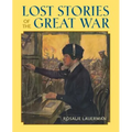 Lost Stories of the Great War - Paperback