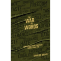 The War on Words: Ten Words Every Christian Should Fight For - Paperback