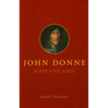 John Donne, Body and Soul - Paperback