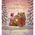Share Some Kindness, Bring Some Light - Hardcover