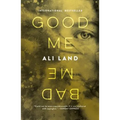 Good Me Bad Me - Paperback