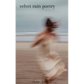 velvet rain poetry - Paperback