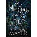 Hidden by Fate - Hardcover