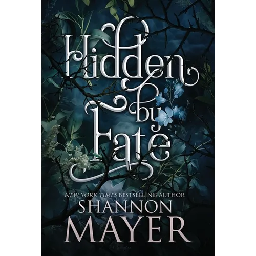 Hidden by Fate - Hardcover