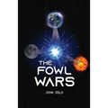 The Fowl Wars - Paperback