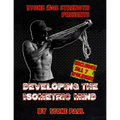 Developing The Isometric Mind: All 7 Volumes - Paperback