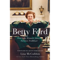 Betty Ford: First Lady, Women's Advocate, Survivor, Trailblazer - Paperback