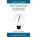 FIRST THINGS FIRST When Writing Your Book and Creating Your Legacy!: A Comprehensive Guide to Write, Publish and Market Your Book. - Paperback