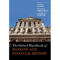 The Oxford Handbook of Banking and Financial History - Paperback