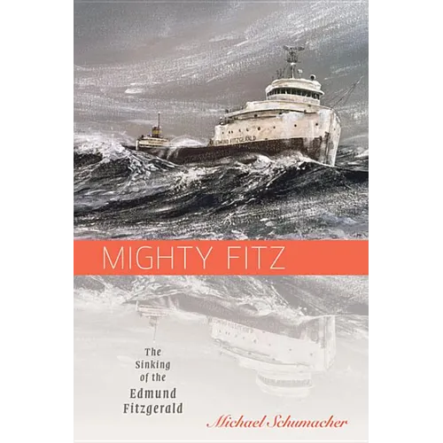 Mighty Fitz: The Sinking of the Edmund Fitzgerald - Paperback