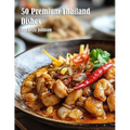50 Premium Thailand Dishes - Paperback