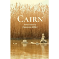 Cairn: Poems and Essays - Paperback