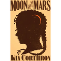 Moon and the Mars - Hardcover
