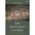 The Apostolic Fathers: An Introduction and Translation - Hardcover