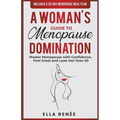 A Woman's Guide to Menopause Domination - Paperback
