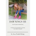 Dawnings III: The Principles of Pathfinding - Paperback