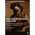 Film and Television Analysis: An Introduction to Methods, Theories, and Approaches - Paperback