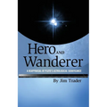 Hero and Wanderer: A Reappraisal of Pluto's Astrological Significance - Paperback