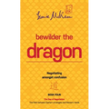 Bewilder the Dragon: Negotiating amongst confusion: The Path between Eastern strategies and Western minds - Paperback
