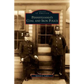 Pennsylvania's Coal and Iron Police - Hardcover