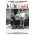 If Someone Is Killed and the Officials Refuse to Investigate, Is It Still Murder? - Paperback