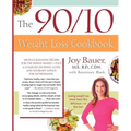 The 90/10 Weight Loss Cookbook: 100-Plus Slimming Recipes for the Whole Family - Plus a Complete Shopping Guide and Gourmet Menus for Entertaining - Paperback