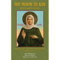 Saint Matrona the Blind: Our Friend in Christ - Paperback