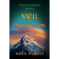 Veil of Protection - Hardcover