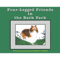 Four-Legged Friends in the Bark Park - Paperback