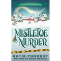 Mistletoe Murder: A Christmas Cozy Mystery Series Book 4 - Paperback