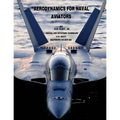 Aerodynamics for Naval Aviators - Paperback