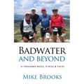 Badwater and Beyond: A Thousand Races, Places & Faces - Paperback
