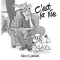 C'est La Vie - Hardcover