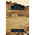 Tacoma's Stadium District - Hardcover